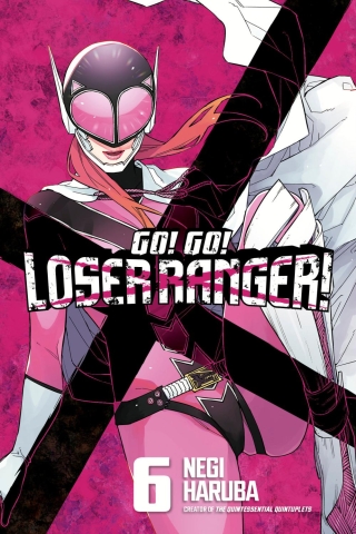 Go! Go! Loser Ranger! Vol. 6 cover image