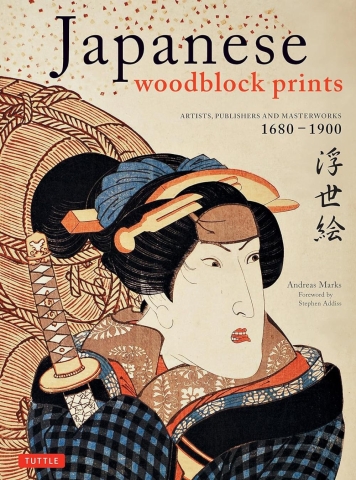 Japanese Woodblock Prints: Artists, Publishers and Masterworks 1680 - 1900 cover image