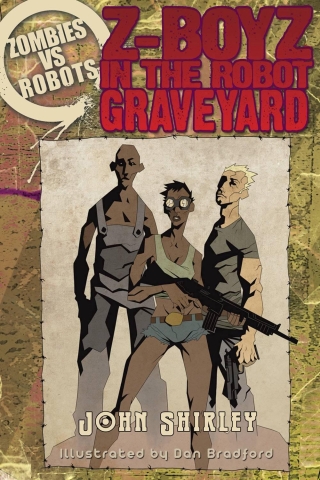 ZOMBIES VS ROBOTS Z-BOYZ I/T ROBOT GRAVEYARD PROSE TP cover image