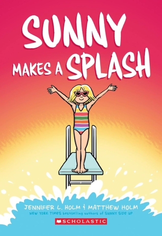 Sunny Book 4: Sunny Makes a Splash (SC) cover image