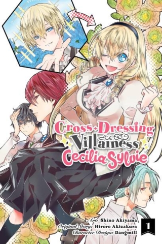 Cross-Dressing Villainess Cecilia Sylvie (manga) Vol. 1 cover image