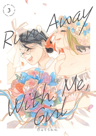 Run Away With Me, Girl Vol. 3 cover image