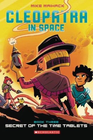 Cleopatra in Space Book 3: Secret of the Time Tablets (SC) cover image