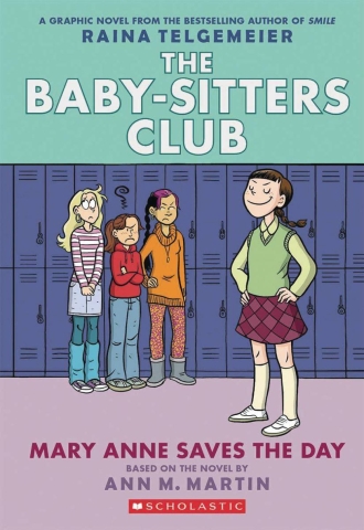 The Baby-Sitters Club Vol. 3: Mary Anne Saves the Day (SC) cover image