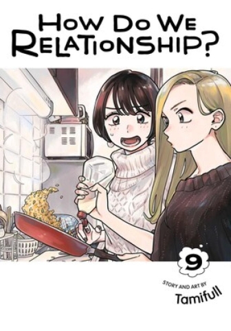 How Do We Relationship? Vol. 9 cover image