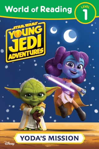 World of Reading Level 1: Star Wars - Young Jedi Adventures: Yoda's Mission cover image