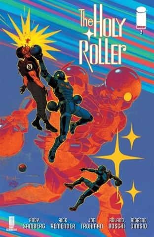 HOLY ROLLER #3  CVR A ROLAND BOSCHI & MORENO DINISIO (MR) cover image