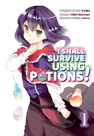 I Shall Survive Using Potions (manga) Vol. 1 cover image