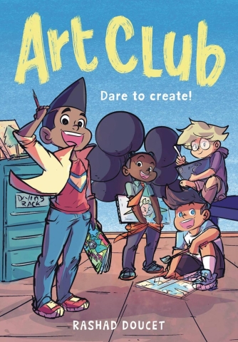 Art Club: Dare to Create! cover image