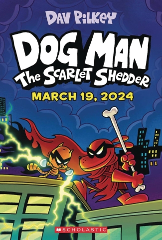 Dog Man Vol. 12: The Scarlet Shedder cover image