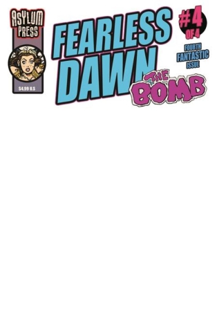 FEARLESS DAWN THE BOMB #4 (OF 4) CVR C STEVE MANNION BLANK SKETCH VAR cover image