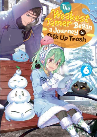 WEAKEST TAMER BEGAN JOURNEY TO PICK UP TRASH LIGHT NOVEL TP VOL 06 cover image