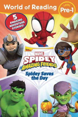 World of Reading Level Pre-1: Marvel - Spidey and His Amazing Friends: Spidey Saves the Day cover image