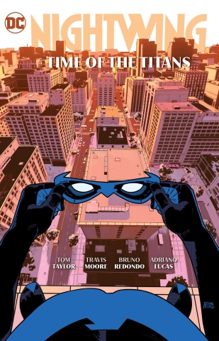 Nightwing by Tom Taylor and Bruno Redondo Vol. 5: Time of the Titans (SC) cover image