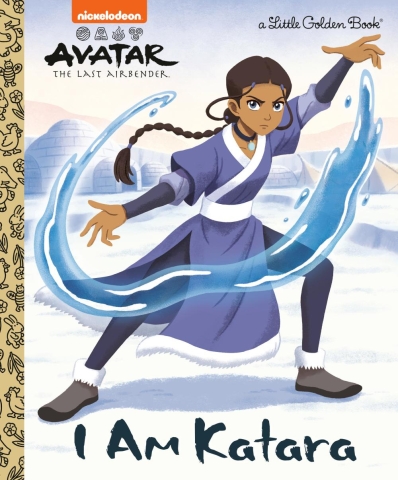 Avatar: The Last Airbender - I Am Katara Little Golden Book cover image