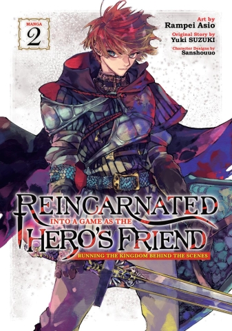 Reincarnated Into a Game as the Hero's Friend: Running the Kingdom Behind the Scenes (Manga) Vol. 2 cover image