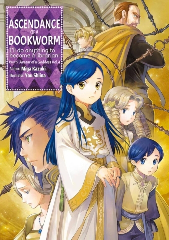 Ascendance of a Bookworm: I'll Do Anything to Become a Librarian! (light novel) Part 5: Avatar of a Goddess Vol. 4 cover image