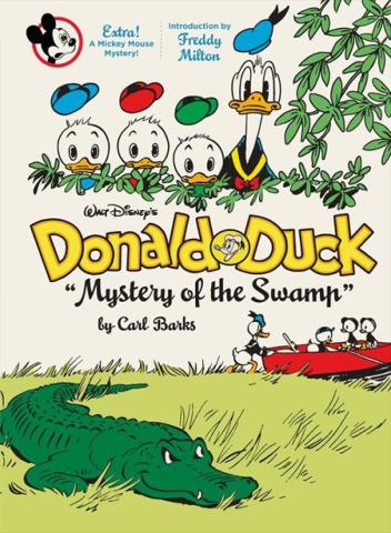 The Complete Carl Barks Disney Library Vol. 3: Donald Duck - Mystery of the Swamp cover image