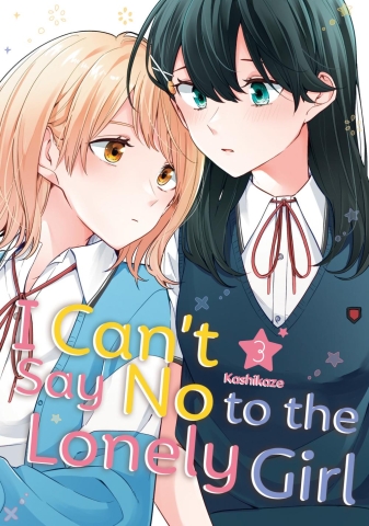 I Can't Say No to the Lonely Girl Vol. 3 cover image