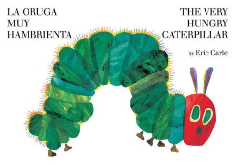 The Very Hungry Caterpillar / La Oruga Muy Hambrienta (bilingual edition) cover image