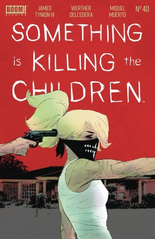 SOMETHING IS KILLING THE CHILDREN #40 CVR A DELL EDERA cover image