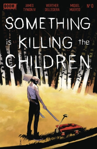 SOMETHING IS KILLING THE CHILDREN #0 CVR A DELL EDERA cover image