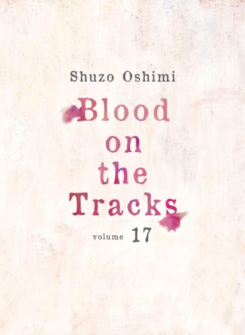 Blood on the Tracks Vol. 17 cover image