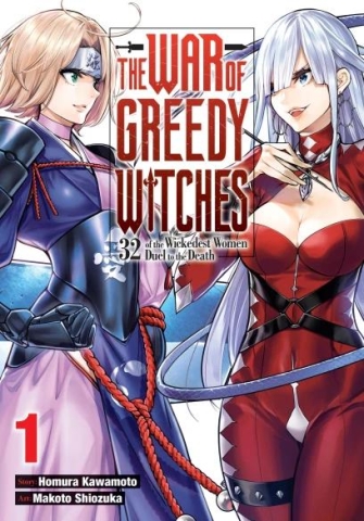 The War of Greedy Witches, Vol. 1: 32 of the Wickedest Women Duel to the Death cover image