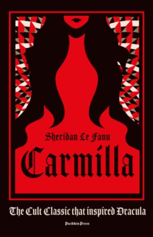Carmilla: The Cult Classic that Inspired Dracula (HC) cover image