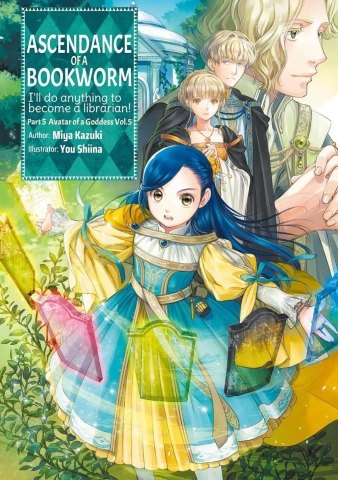 Ascendance of a Bookworm: I'll Do Anything to Become a Librarian! (light novel) Part 5: Avatar of a Goddess Vol. 8 cover image