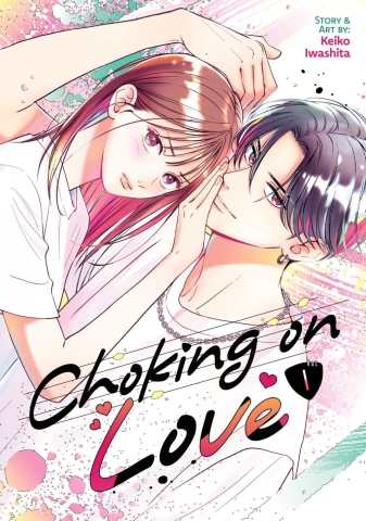 Choking on Love Vol. 1 cover image