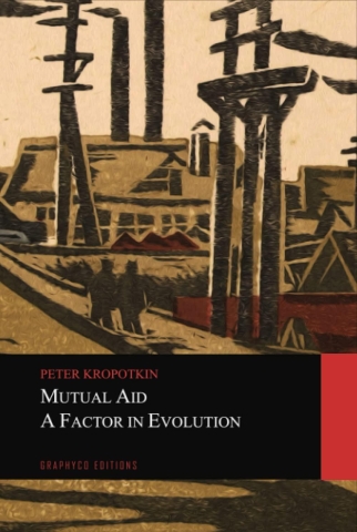 Mutual Aid: A Factor in Evolution cover image