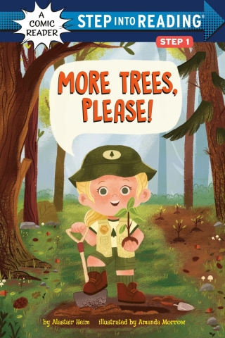 Step into Reading: Step 1—More Trees, Please! cover image