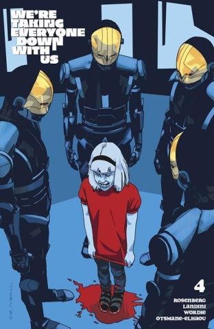 WERE TAKING EVERYONE DOWN WITH US #4 (of 6) CVR C CARSON THORN cover image