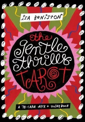 The Gentle Thrills Tarot: A 78-Card Deck + Guidebook cover image