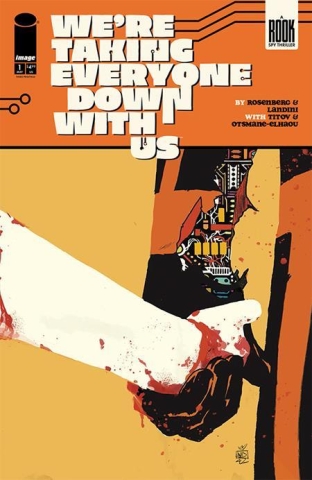 WERE TAKING EVERYONE DOWN WITH US #1 (OF 6) 3RD PTG cover image