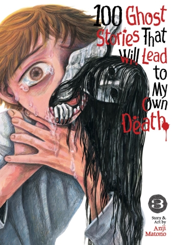 100 Ghost Stories That Will Lead to My Own Death Vol. 3 cover image