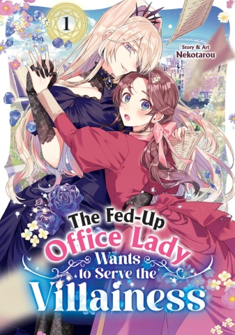 The Fed-Up Office Lady Wants to Serve the Villainess Vol. 1 cover image