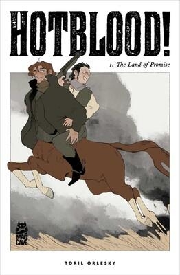 Hotblood! Vol. 1: The Land of Promise cover image