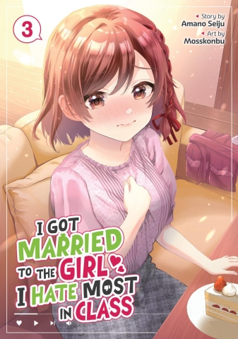 I Got Married to the Girl I Hate Most in Class (Manga) Vol. 3 cover image