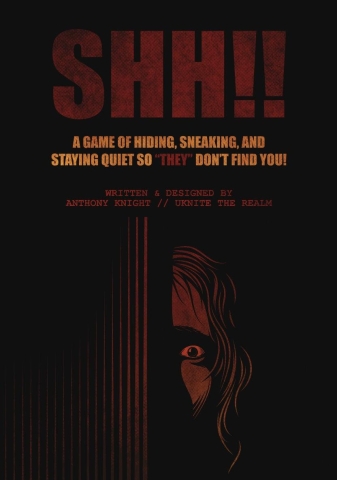 Shh!! A Game of Hiding, Sneaking, and Staying Quiet so "They" Don't Find You cover image