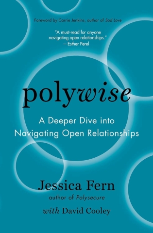 Polywise: A Deeper Dive Into Navigating Open Relationships cover image