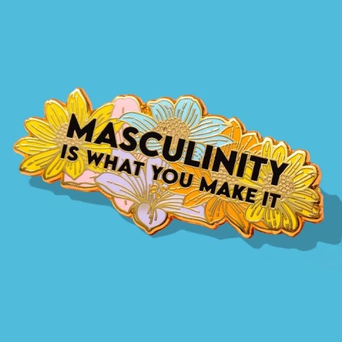 Dissent Pins: Masculinity is What You Make It cover image