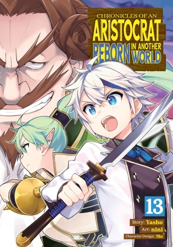 Chronicles of an Aristocrat Reborn in Another World (Manga) Vol. 13 cover image