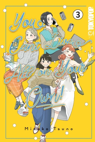 You Can't Live All on Your Own!, Volume 3 cover image
