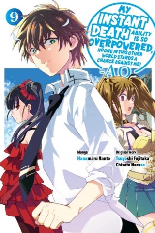 My Instant Death Ability Is So Overpowered, No One in This Other World Stands a Chance Against Me! --Ao--, Vol. 9 (Manga) cover image