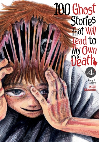 100 Ghost Stories That Will Lead to My Own Death Vol. 4 cover image