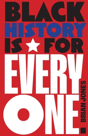 Black History Is for Everyone cover image