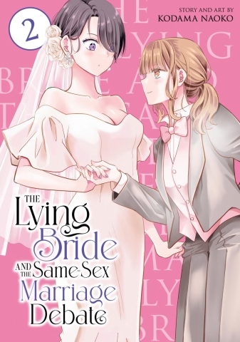 The Lying Bride and the Same-Sex Marriage Debate Vol. 2 cover image