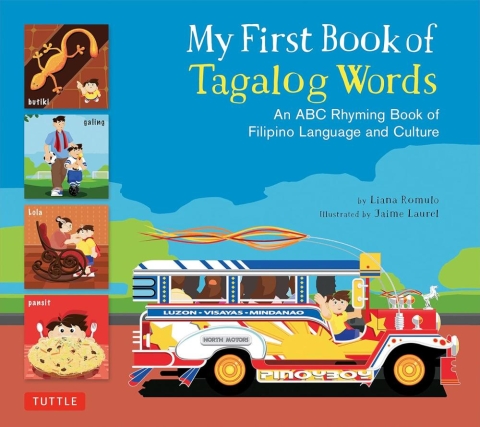 My First Book of Tagalog Words: An ABC Rhyming Book of Filipino Language and Culture cover image